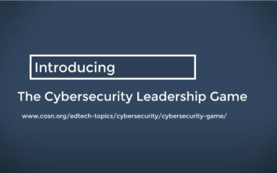 CoSN Cybersecurity Leadership Game and The EmpowerED Superintendent edWebinar Series