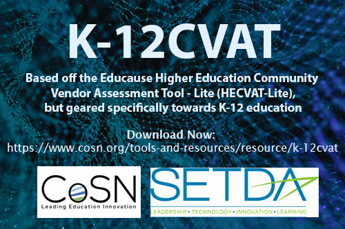 CoSN K-12 Community Vendor Assessment Tool (K-12CVAT)